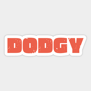 Dodgy Sticker